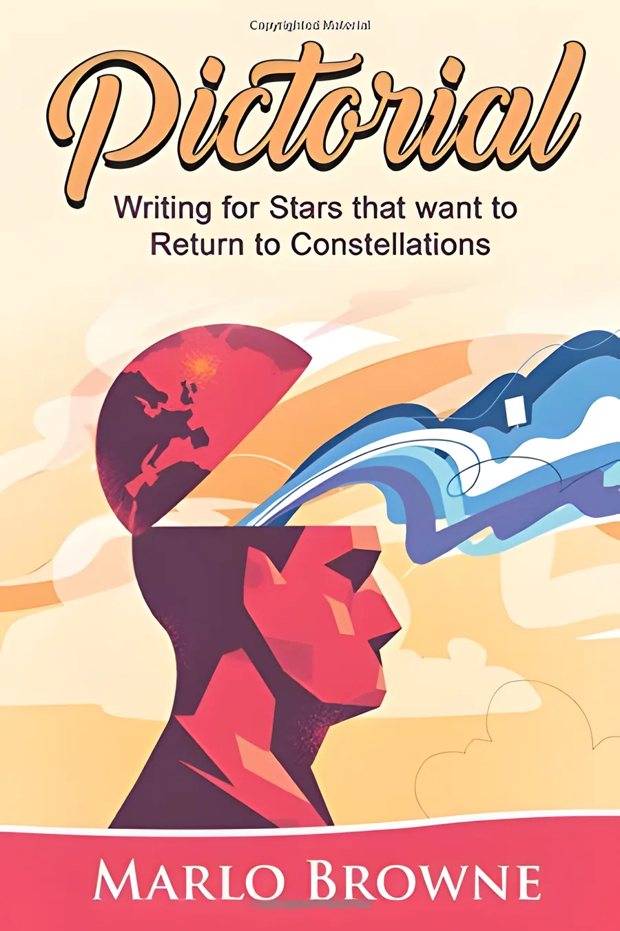 Cover of Pictorial: Writing for Stars that want to Return to Constellations