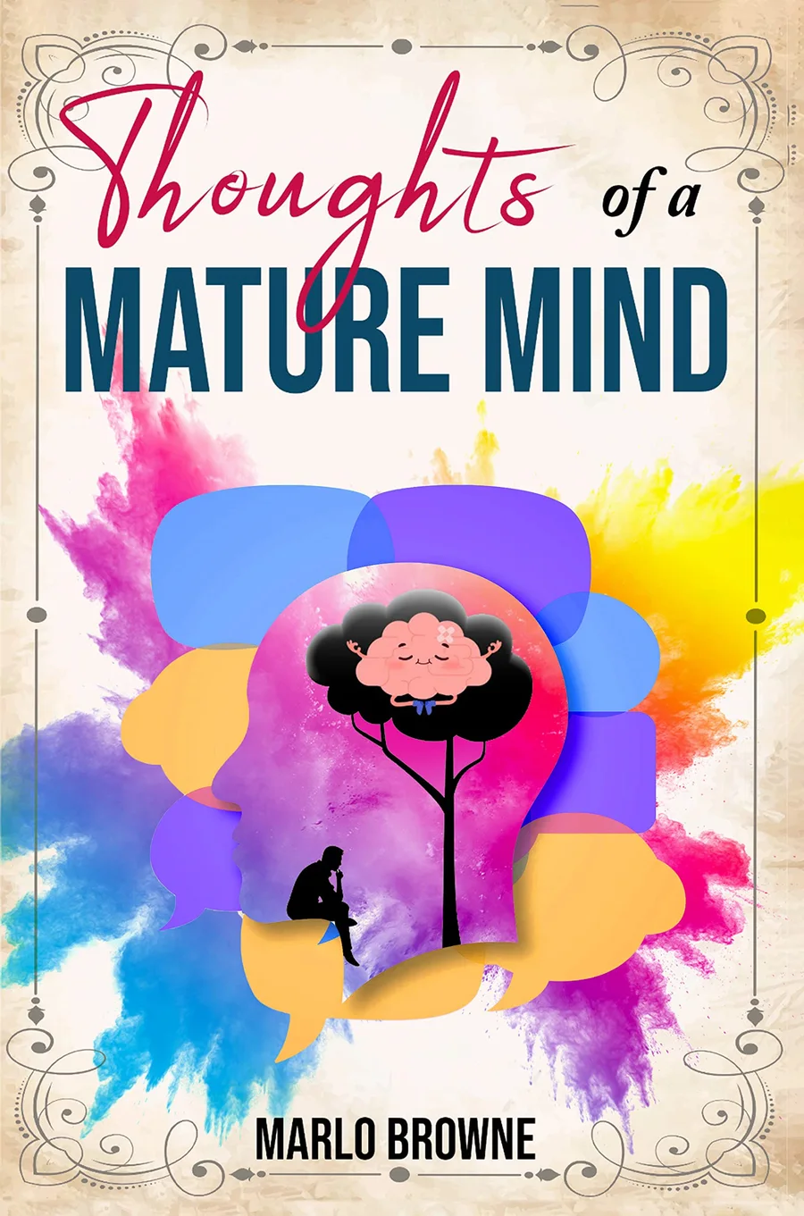 Cover of Thoughts of a Mature Mind